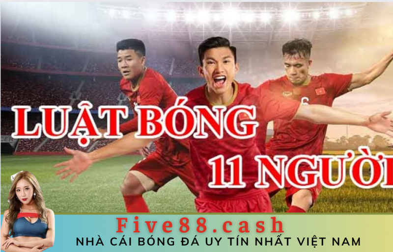 luật bóng đá 11 người