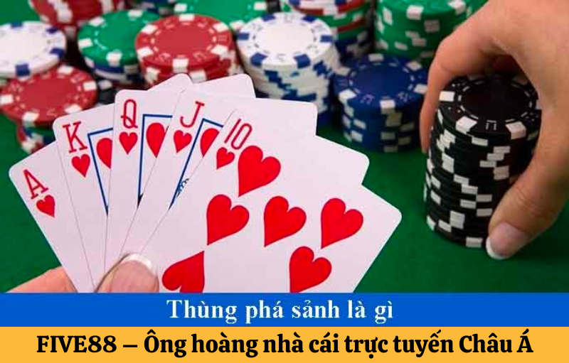 Giải mã thuật ngữ thùng phá sảnh là gì?